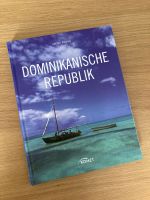 Buch „Dominikanische Republik“ von Georg Rieder Baden-Württemberg - Pforzheim Vorschau