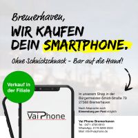 Handy und Smartphone Ankauf bei Vai Phone Bremerhaven Häfen - Bremerhaven Vorschau