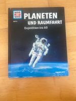 Was ist was Planeten und Raumfahrt Expedition ins All Baden-Württemberg - Reutlingen Vorschau