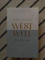 West Well - Bright & Dark von Lena Kiefer Bayern - Erlangen Vorschau