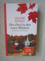 Das Dorf in den roten Wäldern -Der 1.Fall für Gamache von L.Penny Nordrhein-Westfalen - Borken Vorschau