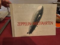 Zeppelin - Weltfahrten, Geschichte der Luftschiffahrt Baden-Württemberg - Waiblingen Vorschau