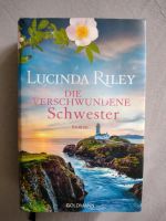 Die verschwundene Schwester - Lucinda Riley Schleswig-Holstein - Lübeck Vorschau