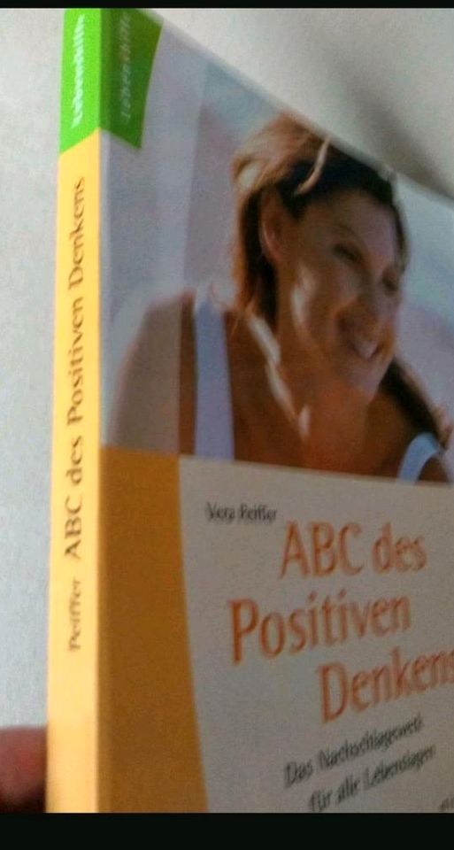 ABC des positiven Denkens , Nachschlagewerk für alle Lebenslagen in Treuchtlingen