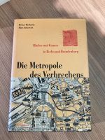 „Die Metropole des Verbrechens“Räuber u.Gauner in Berlin Brandenb Nordrhein-Westfalen - Minden Vorschau