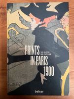 Buch Prints in Paris 1900 Französische Plakatkunst Niedersachsen - Harpstedt Vorschau