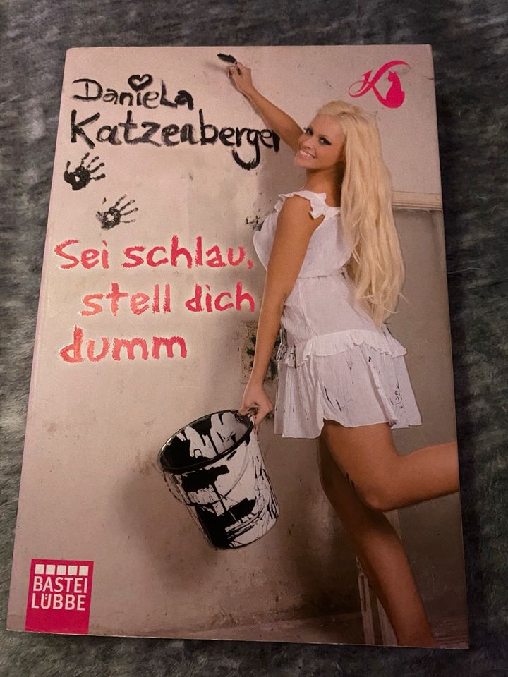 Daniela Katzenberger sei schlau stell dich dumm Buch in Menden