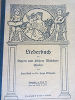 "Liederbuch f. Lyzeen und Höhere Mädchenschulen und Gesanglehre" Brandenburg - Mühlenbecker Land Vorschau