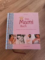 Katja Kessler Das Mami Buch wie neu Nordrhein-Westfalen - Oelde Vorschau