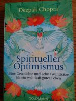 Spiritueller Optimismus / Deepak Chopra Niedersachsen - Ritterhude Vorschau