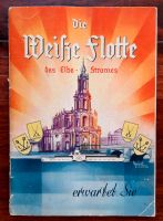 Altes Infoheft für Sammler - Die Weiße Flotte des Elbe-Stromes Sachsen - Radebeul Vorschau