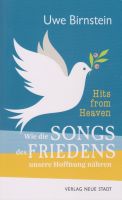 Hits from Heaven: Wie die SONGS DES FRIEDENS die Hoffnung nähren Bayern - Bad Wörishofen Vorschau