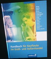 Handbuch für Kaufleute im Groß- und Außenhandel 9783804535282 Niedersachsen - Wennigsen Vorschau