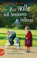 Ellen Berg - Zur Hölle mit Seniorentellern ! Niedersachsen - Wunstorf Vorschau