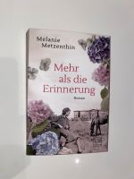 Melanie Metzenthin „Mehr als die Erinnerung“ Nordrhein-Westfalen - Welver Vorschau