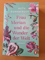 Ruth Kornberger - Frau Merian und die Wunder der Welt Niedersachsen - Stuhr Vorschau