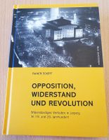 RAINER ECKERT - OPPOSITION, WIDERSTAND UND REVOLUTION - NEU Dresden - Bühlau/Weißer Hirsch Vorschau
