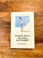 Daniela Krien - Die Liebe im Ernstfall - gebundene Ausgabe NP 22€ Hessen - Homberg (Efze) Vorschau