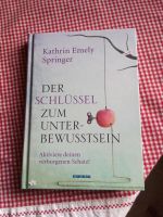 Der Schlüssel zum Unterbewusstsein Buch Bayern - Rückholz Vorschau