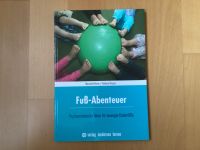 „Fuß-Abenteuer“ Psychomotorische Ideen Verlag modernes Lernen Bayern - Würzburg Vorschau