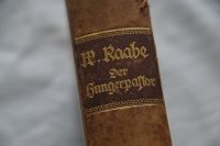 Buch DER HUNGERPASTOR v. Wilhelm Raabe (etwa 1927) Niedersachsen - Salzgitter Vorschau