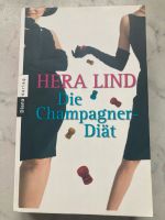 Roman „Die Champagner Diät“ - Hera Lind Bayern - Penzberg Vorschau