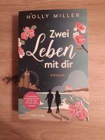 Buch Zwei Leben mit dir, Holly Miller, Roman Bayern - Weißenburg in Bayern Vorschau