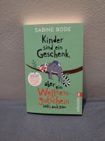 Buch Kinder Geschenk Wellnessgutschein Sabine Bode NEU Nordrhein-Westfalen - Much Vorschau