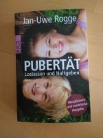 Jan-Uwe Rogge "Pubertät - Loslassen und Haltgeben" Baden-Württemberg - Wendlingen am Neckar Vorschau