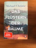 Michael Christie Das Flüstern der Bäume München - Schwabing-West Vorschau