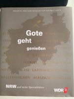 Helmut Gote geht genießen Buch Rezepte und Reportagen Nordrhein-Westfalen - Erftstadt Vorschau