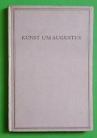 G. Rodenwaldt; Kunst um Augustus Sachsen - Zwickau Vorschau