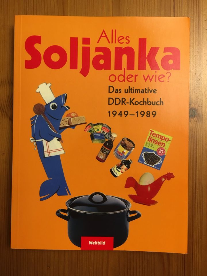 DDR Kochbuch „ Alles Soljanka oder wie “ in Braunschweig