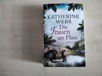 Die Frauen am Fluss ,Katharina Webb Thüringen - Lucka Vorschau