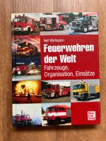 Buch Feuerwehren der Welt Neil Wallington Wandsbek - Hamburg Tonndorf Vorschau