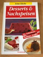 Desserts & Nachspeisen, feine Küche Hessen - Kriftel Vorschau