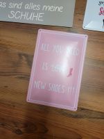 Schild metallschild Schuhe Shoes Spruch rosa Nordrhein-Westfalen - Velbert Vorschau