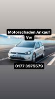 Motorschaden Ankauf VW Golf Polo Scirocco Tiguan Touran UP Nordrhein-Westfalen - Radevormwald Vorschau