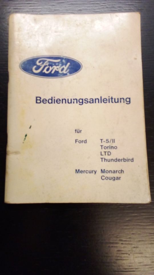 Betriebsanleitung Ford Mustang 2,T-Bird,Cougar 1974,DEUTSCH! in Kamp-Lintfort