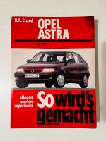 Opel Astra an 09/1991 so wird's gemacht Buch Selbsthilfe Berlin - Hellersdorf Vorschau