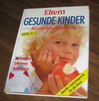 Buch * Gesunde Kinder_Kinderkrankheiten A-Z Eltern_Elternratgeber Niedersachsen - Gifhorn Vorschau