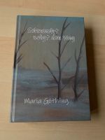 Historischer Roman: Sehnsucht zeigt den Weg (Göthling) Buch Nordrhein-Westfalen - Ratingen Vorschau