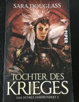 Tochter des Krieges Das dunkle Jahrhundert 2 Sara Douglas Bayern - Regensburg Vorschau