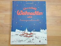 Wenn es bald Weihnachten wird Dorothea Unbehend Geschichten ab 5 Wandsbek - Hamburg Dulsberg Vorschau