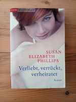 Susan Elizabeth Phillips verliebt verrückt verheiratet Schleswig-Holstein - Immenstedt Vorschau