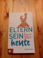 Buch: Eltern sein heute Baden-Württemberg - Denzlingen Vorschau