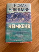 Heimkehr - Thomas Hürlimann - Gebunden / Hardcover Berlin - Reinickendorf Vorschau