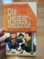 Buch Horst Pillau Die Geisterbehörde Ein satirischer Roman 1982 Sachsen-Anhalt - Halle Vorschau