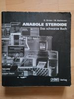 Das schwarze Buch - Anabole Steroide 1. Auflage 2004 Schwerin - Altstadt Vorschau