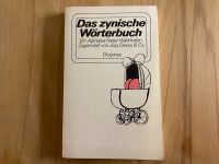 Buch: Das zynische Wörterbuch .. von Jörg Drews & Co. / Diogenes Harburg - Hamburg Fischbek Vorschau